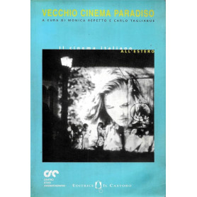 Vecchio cinema Paradiso. Il cinema italiano all'estero.