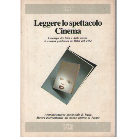 Leggere lo spettacolo. Cinema.
