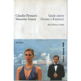 Quale amore (Sonata a Kreutzer).