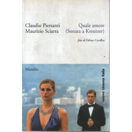 Quale amore (Sonata a Kreutzer).