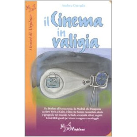 Il cinema in valigia.