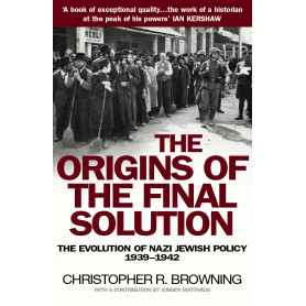 The Origins of the Final Solution.
