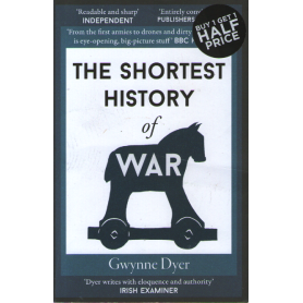 The Shortest History of War.