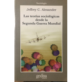 Las teorìas sociològicas desde la Segunda Guerra Mundial.