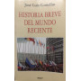 Historia breve del mundo reciente (1945- 2004)