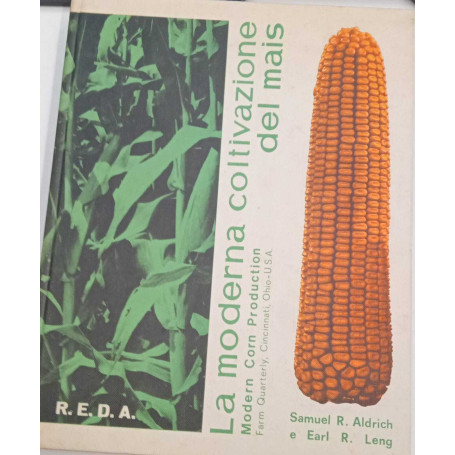 La moderna coltivazione del mais