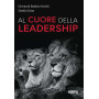 Al cuore della leadership.