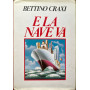 E la nave va.
