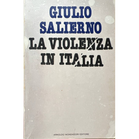 La violenza in Italia.