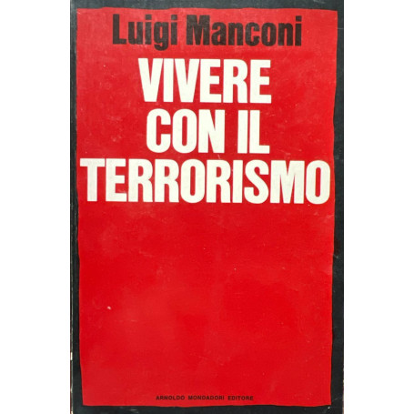 Vivere con il terrorismo.