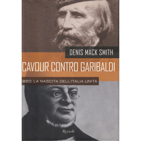Cavour contro Garibaldi