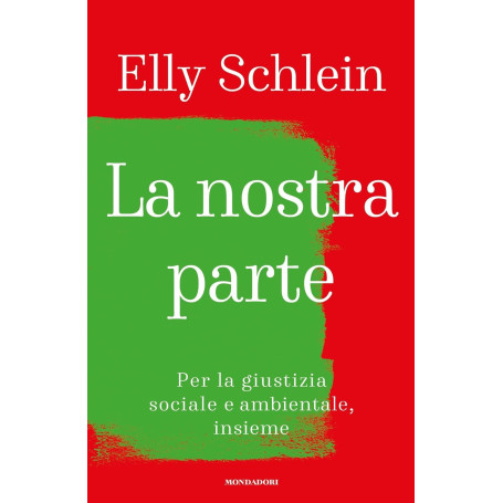 La nostra parte. Per la giustizia sociale e ambientale insieme