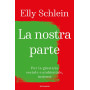 La nostra parte. Per la giustizia sociale e ambientale insieme