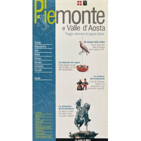 Piemonte e Valle d'Aosta. Viaggio attraverso le regioni italiane.