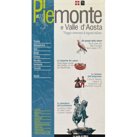 Piemonte e Valle d'Aosta. Viaggio attraverso le regioni italiane.