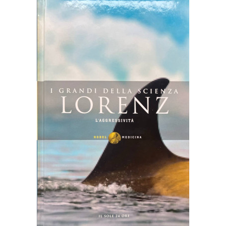 I grandi della scienza. Lorenz: l'aggressività.