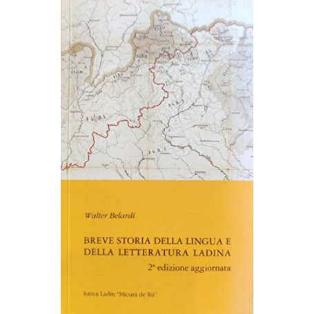 Breve storia della lingua e della letteratura ladina
