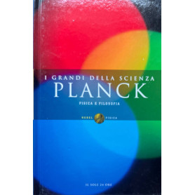 I grandi della scienza. Planck: fisica e filosofia.