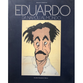 Eduardo : da Napoli al mondo