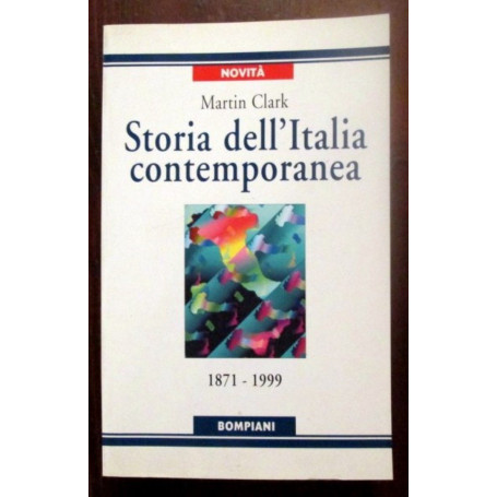 Storia dell'Italia contemporanea. 1871 a 1999