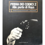 Prima dei codici 2. Alle porte di Hays