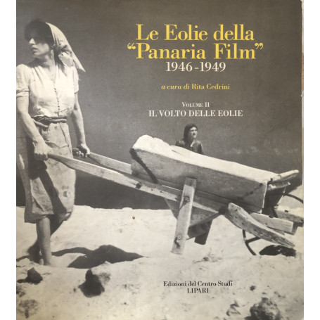 Le Eolie della "Panaria Film" 1946-1949". Volume II