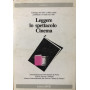 Leggere lo spettacolo. Cinema. Catalogo dei libri e delle riviste pubblicati in Italia nel 1981.