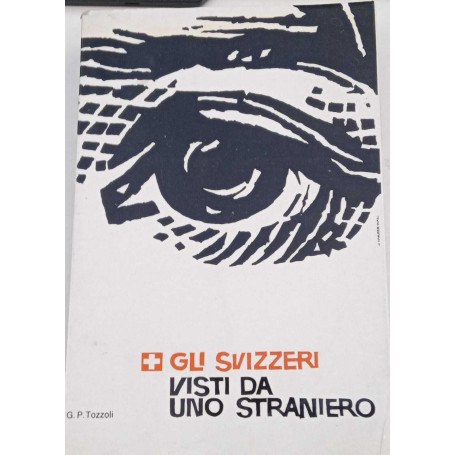 Gli svizzeri visti da uno straniero