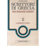 Scrittori di Grecia vol. 2: Il periodo attico.