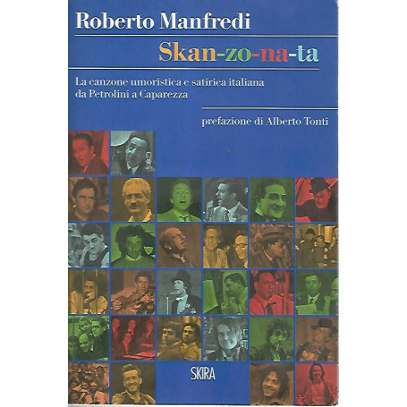 Skan-zo-na-ta. La canzone umoristica e satirica italiana da Petrolini a Caparezza