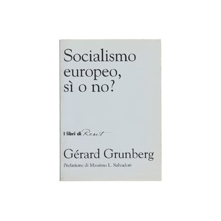 SOCIALISMO EUROPEO SI' O NO?