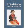 Il Sudtirolo nella storia: le antiche radici della cultura tirolese