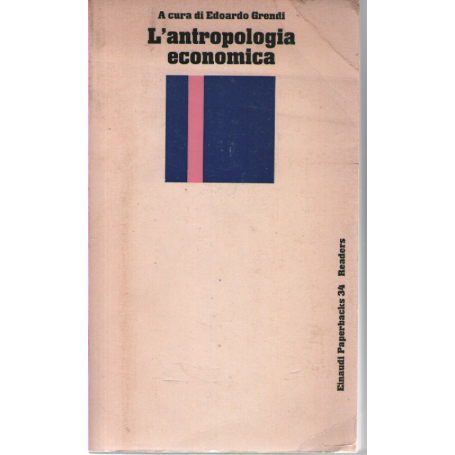 L'antropologia economica.
