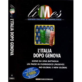 Limes. Rivista italiana di geopolitica. L'Italia dopo Genova (2001) (Vol. 4)