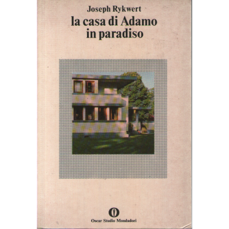 La casa di Adamo in paradiso.