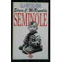 I seminole. Il popolo che non si arrese mai all'uomo bianco