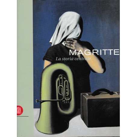 Magritte. La storia centrale