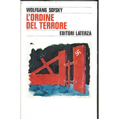 L'ordine del terrore. Il campo di concentramento
