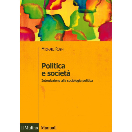 Politica e società. Introduzione alla sociologia politica