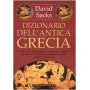 Dizionario dell'antica Grecia