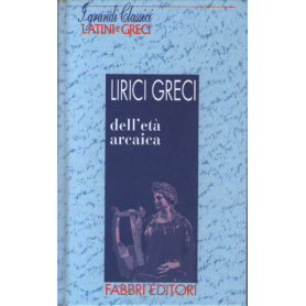 Lirici greci dell'età arcaica.