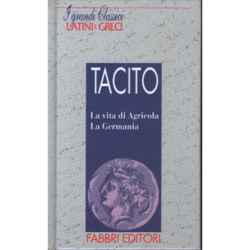 La vita di Agricola. La Germania.