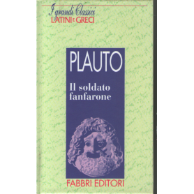 Il soldato fanfarone.