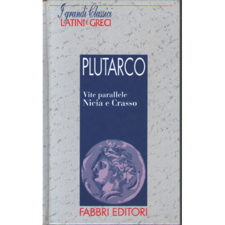 Vite parallele. Nicia e Crasso.