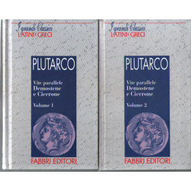Vite parallele. Demostene e Cicerone 2 voll.