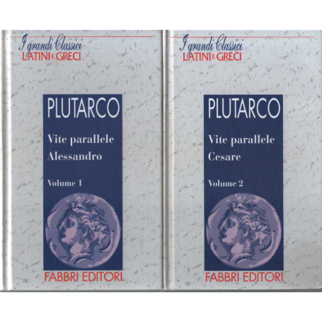 Vite parallele Alessandro. Cesare 2 voll.