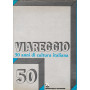 Viareggio. 50 anni di cultura italiana