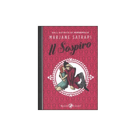 Il sospiro. Ediz. illustrata