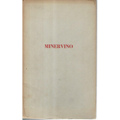 Minervino.Vibrazioni oniriche