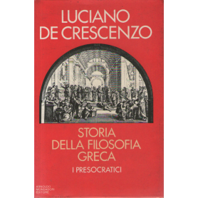 Storia della filosofia greca. I presocratici.